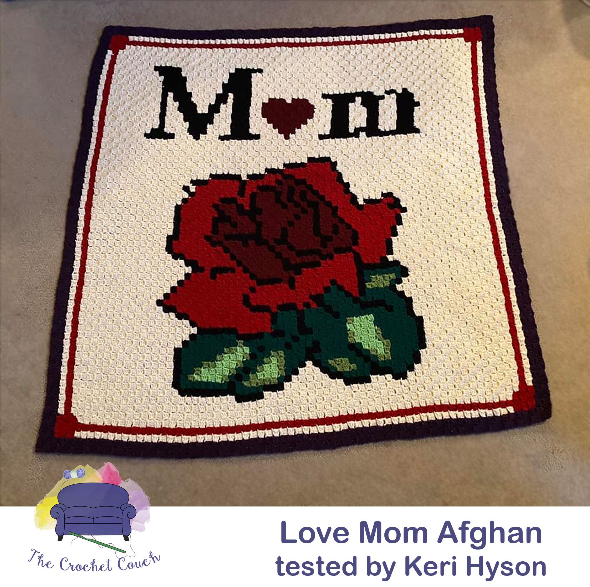 Love Mom #1 Afghan, C2C Crochet Pattern
